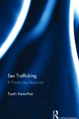 Keren-Paz | Sex Trafficking | Buch | 978-0-415-58331-2 | www2.sack.de