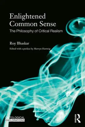 Bhaskar / Hartwig |  Enlightened Common Sense | Buch |  Sack Fachmedien