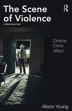 Young | The Scene of Violence | Buch | 978-0-415-58508-8 | sack.de