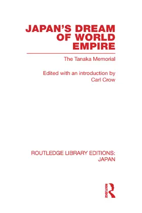 Crow |  Japan's Dream of World Empire | Buch |  Sack Fachmedien