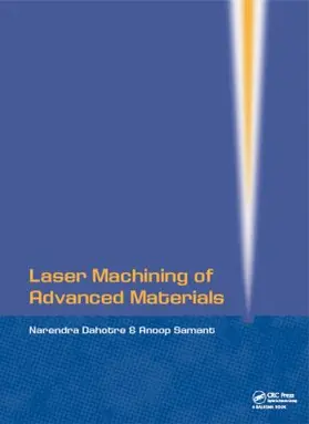 Dahotre / Samant |  Laser Machining of Advanced Materials | Buch |  Sack Fachmedien