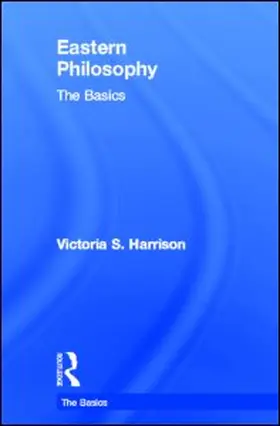Harrison |  Eastern Philosophy: The Basics | Buch |  Sack Fachmedien
