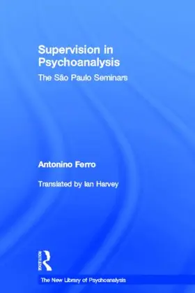 Ferro |  Supervision in Psychoanalysis | Buch |  Sack Fachmedien