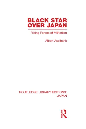 Axelbank |  Black Star Over Japan | Buch |  Sack Fachmedien