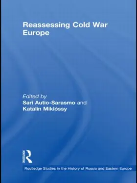 Davidsen-Nielsen / Autio-Sarasmo / Leick |  Reassessing Cold War Europe | Buch |  Sack Fachmedien
