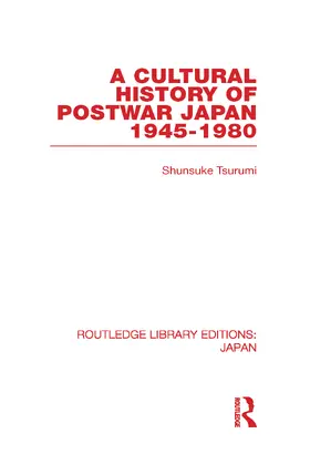 Tsurumi |  A Cultural History of Postwar Japan | Buch |  Sack Fachmedien