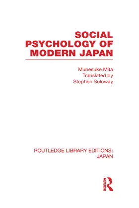 Mita |  Social Psychology of Modern Japan | Buch |  Sack Fachmedien