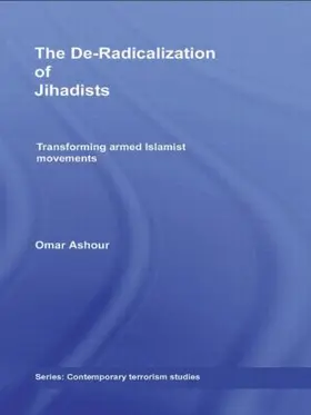 Ashour | The De-Radicalization of Jihadists | Buch | 978-0-415-58834-8 | sack.de