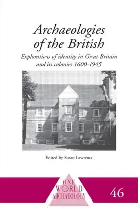 Lawrence | Archaeologies of the British | Buch | 978-0-415-58905-5 | sack.de