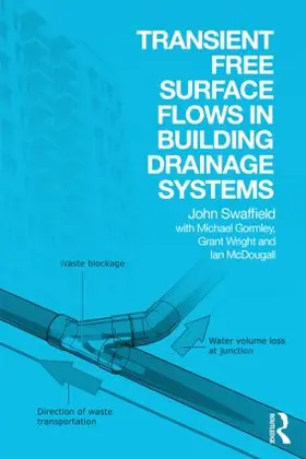 Swaffield |  Transient Free Surface Flows in Building Drainage Systems | Buch |  Sack Fachmedien