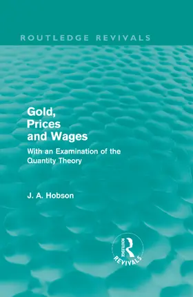 Hobson | Gold Prices and Wages | Buch | 978-0-415-58940-6 | sack.de