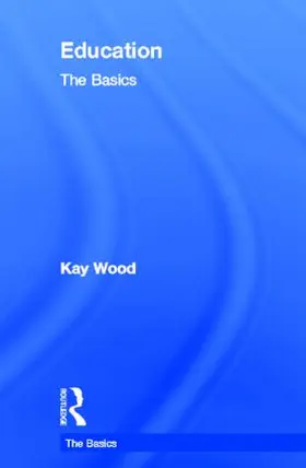 Wood |  Education: The Basics | Buch |  Sack Fachmedien