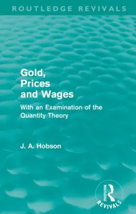 Hobson | Gold Prices and Wages | Buch | 978-0-415-59002-0 | sack.de