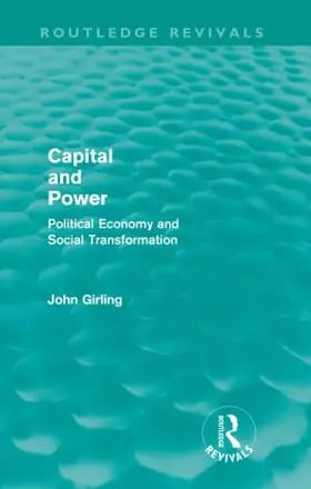Girling | Capital and Power | Buch | 978-0-415-59010-5 | sack.de