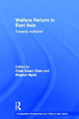 Kwan Chan / Ngok |  Welfare Reform in East Asia | Buch |  Sack Fachmedien