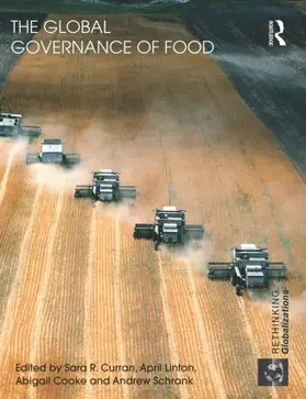 Curran / Linton / Cooke |  The Global Governance of Food | Buch |  Sack Fachmedien