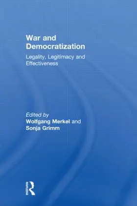 Merkel / Grimm |  War and Democratization | Buch |  Sack Fachmedien