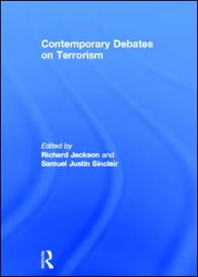 Jackson / Sinclair |  Contemporary Debates on Terrorism | Buch |  Sack Fachmedien