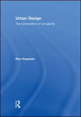 Kasprisin | Urban Design | Buch | 978-0-415-59146-1 | sack.de