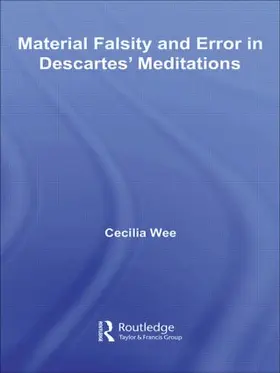 Wee |  Material Falsity and Error in Descartes' Meditations | Buch |  Sack Fachmedien