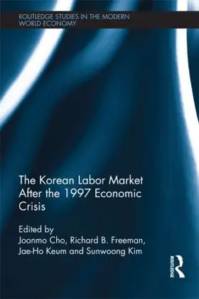 Cho / Freeman / Keum |  The Korean Labour Market after the 1997 Economic Crisis | Buch |  Sack Fachmedien