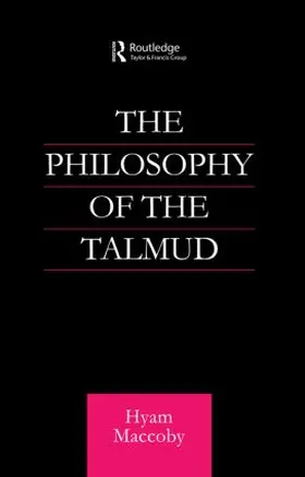 Maccoby |  Philosophy of the Talmud | Buch |  Sack Fachmedien