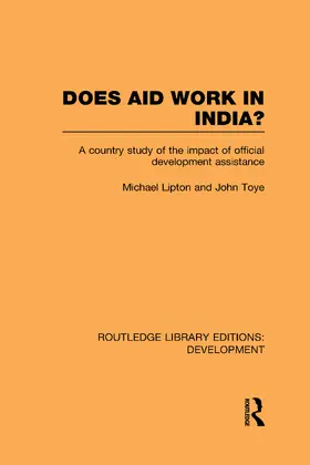 Lipton / Toye |  Does Aid Work in India? | Buch |  Sack Fachmedien