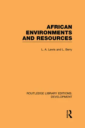 Lewis / Berry |  African Environments and Resources | Buch |  Sack Fachmedien