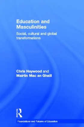 Haywood / Mac an Ghaill |  Education and Masculinities | Buch |  Sack Fachmedien