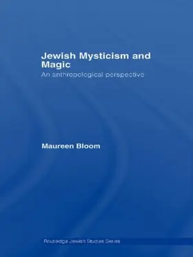 Bloom | Jewish Mysticism and Magic | Buch | 978-0-415-59338-0 | sack.de