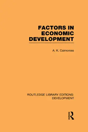 Cairncross |  Factors in Economic Development | Buch |  Sack Fachmedien