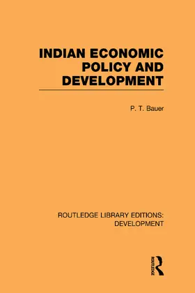 Bauer |  Indian Economic Policy and Development | Buch |  Sack Fachmedien
