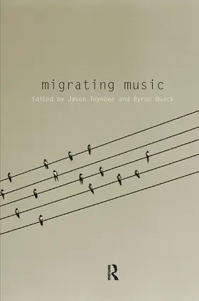 Toynbee / Dueck |  Migrating Music | Buch |  Sack Fachmedien