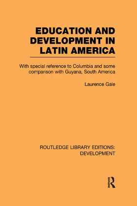 Gale |  Education and development in Latin America | Buch |  Sack Fachmedien
