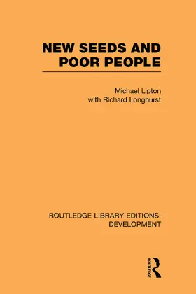 Lipton / Longhurst |  New Seeds and Poor People | Buch |  Sack Fachmedien