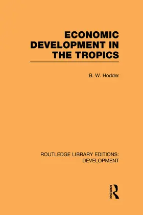 Hodder |  Economic Development in the Tropics | Buch |  Sack Fachmedien