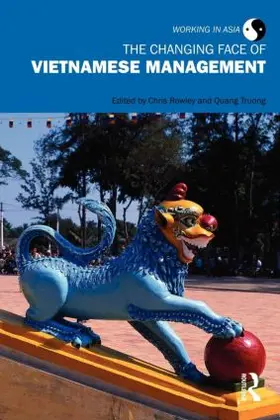 Rowley / Truong |  The Changing Face of Vietnamese Management | Buch |  Sack Fachmedien