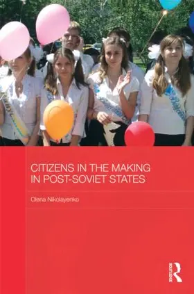 Nikolayenko |  Citizens in the Making in Post-Soviet States | Buch |  Sack Fachmedien