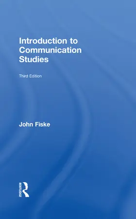 Fiske |  Introduction to Communication Studies | Buch |  Sack Fachmedien