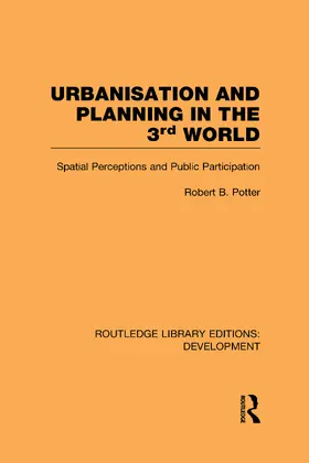 Potter |  Urbanisation and Planning in the Third World | Buch |  Sack Fachmedien