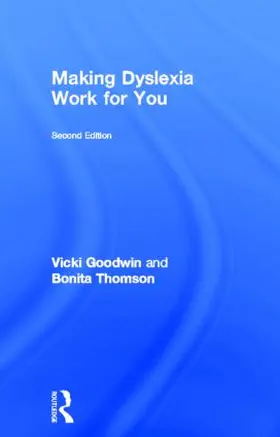Goodwin / Thomson | Making Dyslexia Work for You | Buch | 978-0-415-59755-5 | www2.sack.de
