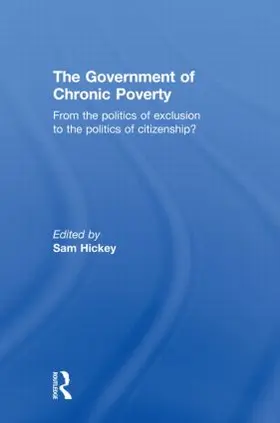 Hickey |  The Government of Chronic Poverty | Buch |  Sack Fachmedien