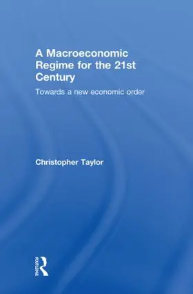 Taylor |  A Macroeconomic Regime for the 21st Century | Buch |  Sack Fachmedien