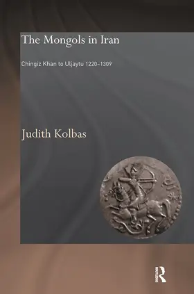 Kolbas | The Mongols in Iran | Buch | 978-0-415-59932-0 | sack.de