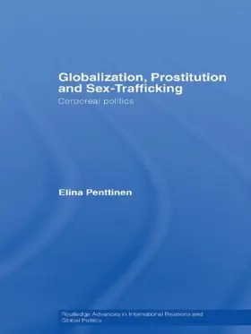 Penttinen |  Globalization, Prostitution and Sex Trafficking | Buch |  Sack Fachmedien