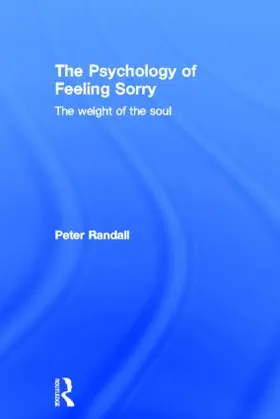 Randall |  The Psychology of Feeling Sorry | Buch |  Sack Fachmedien