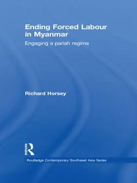 Horsey |  Ending Forced Labour in Myanmar | Buch |  Sack Fachmedien