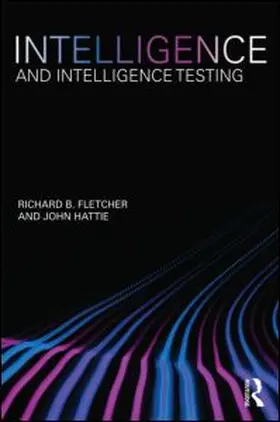 Fletcher / Hattie | Intelligence and Intelligence Testing | Buch | 978-0-415-60091-0 | sack.de