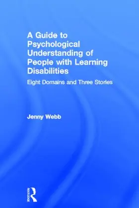 Webb | A Guide to Psychological Understanding of People with Learning Disabilities | Buch | 978-0-415-60114-6 | www2.sack.de