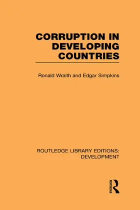 Wraith / Simpkins |  Corruption in Developing Countries | Buch |  Sack Fachmedien